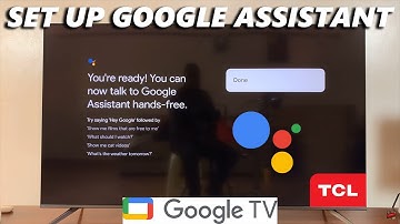 How To Set Up Google Assistant On TCL Google TV