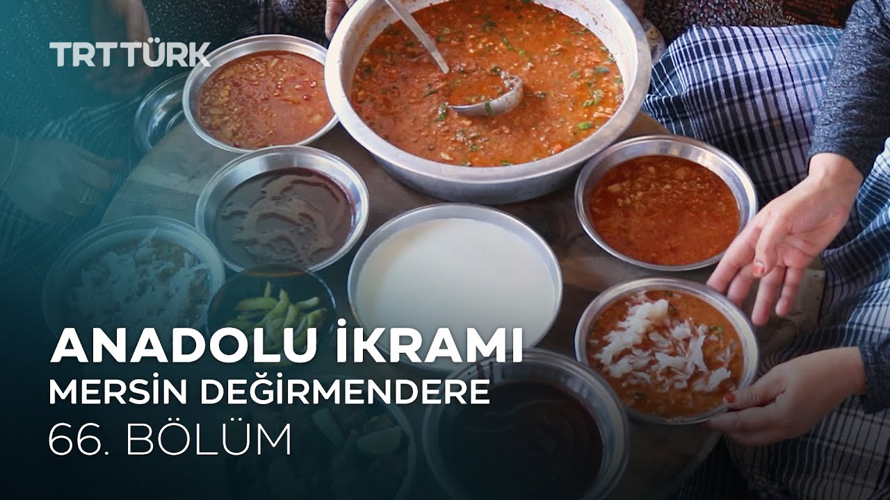 Patatesli Lepe, Batırık, Teleme, Andız Bulamacı | Mersin Değirmendere | Anadolu İkramı - 66. Bölüm