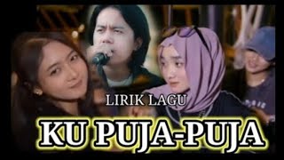 Lirik Lagu Ku Puja - Puja ' Maulana Ardiansyah' #maulanaardiansyah #trending