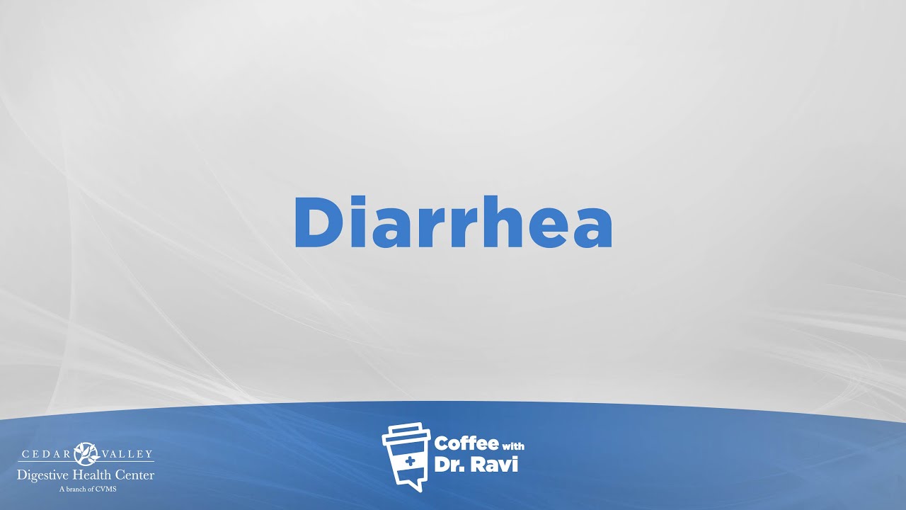 Coffee with Ravi #84: Diarrhea