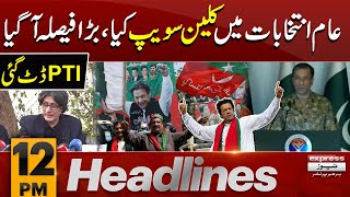 Clean Sweep | IHC Orders | News Headlines 12 PM | 08 May 2024 | Latest News | Pakistan News