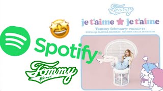 Tommy February6 Je T Aime Je T Aime On Spotify Youtube Tommy February6 Je T Aime Je T Aime On Spotify Youtube