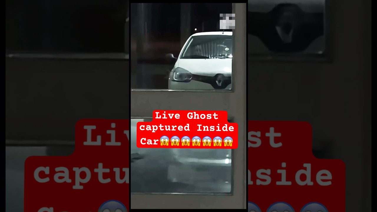 Camera Me LIVE Bhoot 😱👻 Viral Video 😱😱 ghost inside car 