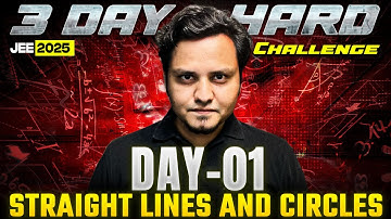 Complete Coordinate Geometry Day 1 : Straight lines and Circles | JEE 2025 #3DaysChallenge