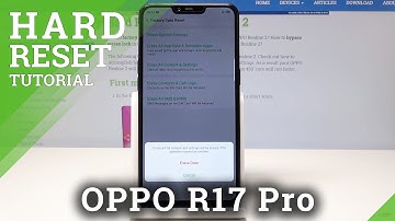 Factory Reset OPPO R17 Pro - How to Delete All Data in OPPO