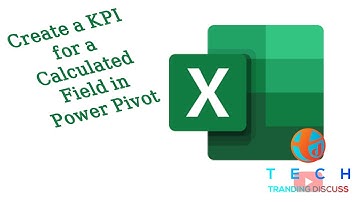 Create a KPI for a Calculated Field in Power Pivot