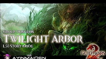 GW2 Group Dungeon - Twilight Arbor (Story Mode)