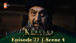 Kurulus Osman Urdu | Season 2 Episode 77 Scene 4 | Kya baat hai?
