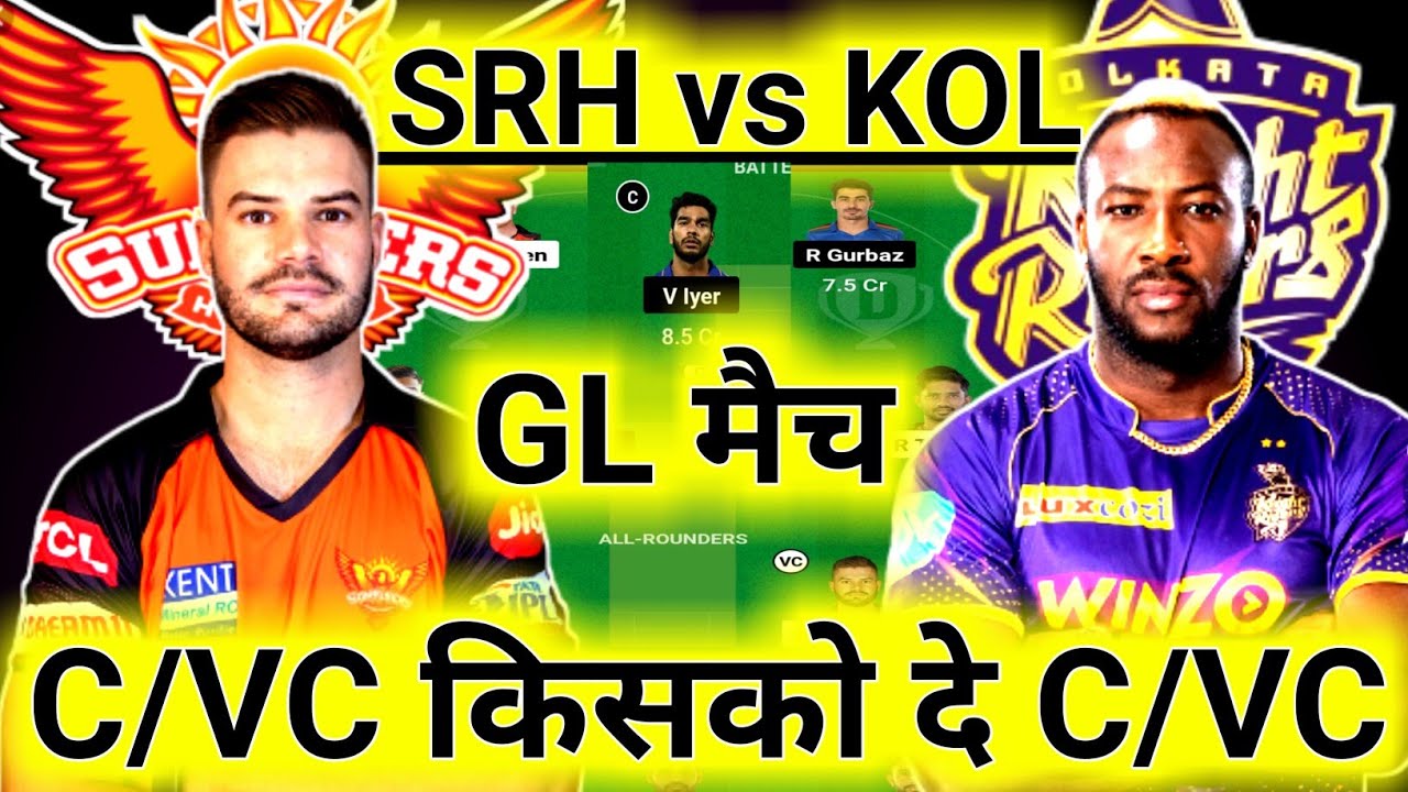 SRH vs KKR Dream11 Prediction | SRH vs KOL Dream11 Prediction | SRH vs KKR Dream11 Team Today