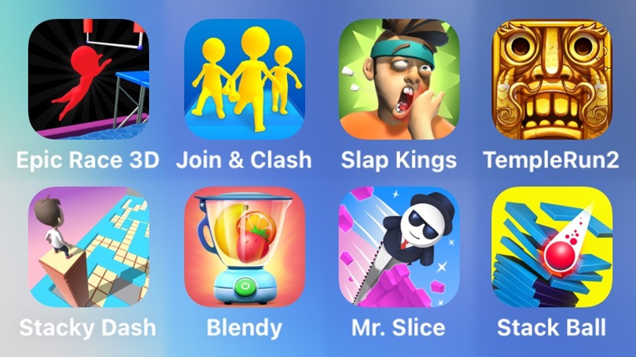 Epic Race 3D, Join Clash 3D, Slap Kings, Temple Run 2, Stacky Dash, Blendy, Mr Slice, Stack Ball