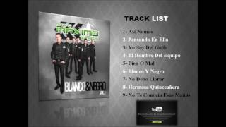 Máximo Grado - Blanco Y Negro Volumen 1 (Estrenos 2016)