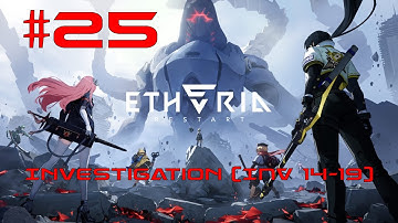 Etheria: Restart Walkthrough Part 25 - Investigation [INV 14-19] (No Commentary)