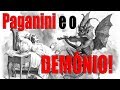 Paganini e o Demônio - De 1 Tudo