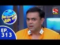 Badi Door Se Aaye Hain - बड़ी दूर से आये है - Episode 313 - 20th August, 2015