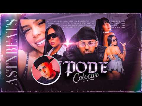PODE COLOCAR TUDO - MC REINO, CAROL 011, ASTNBEATS