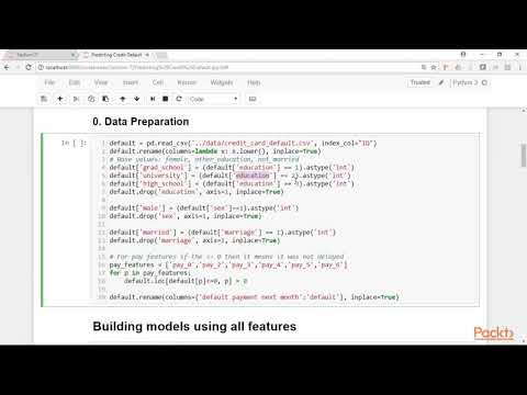 डेटा आणि पायथनसह अंदाज बांधणे : क्रेडिट कार्ड डीफॉल्ट अंदाज लावणे | packtpub.com