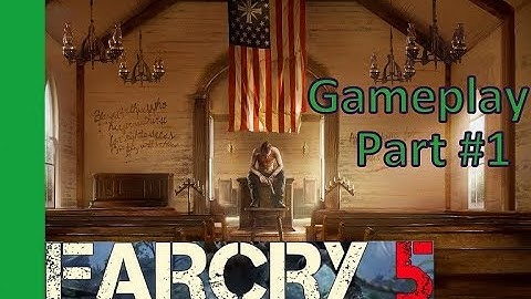 FAR CRY 5 Walkthrough Gameplay Part 1 (Deluxe Edition - PC)