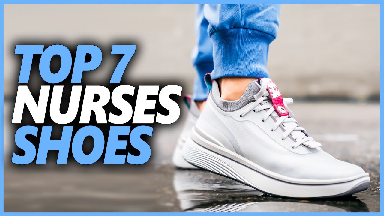 Best Nurses Shoes 2024  Top 7 Best Shoes For Nursing And Healthcare Workers  