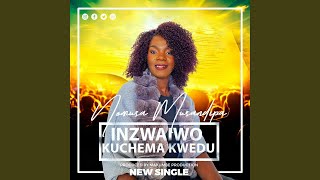 Inzwaiwo Kuchema Kwedu