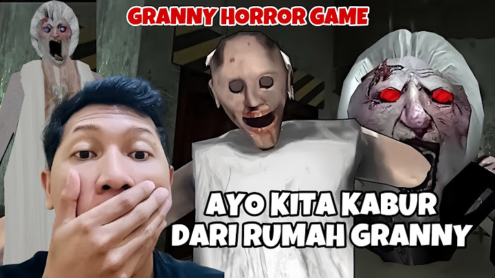 KABUR DARI RUMAH NENEK GRANNY (E6) #granny