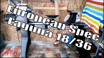 Laguna Revo 18/36 European Spec Review / wood turning