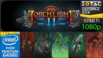 Torchlight 2 - GTX 1050 Ti - G4560 - 1080p - Max Settings