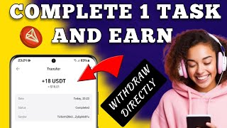 EARN  18 USDT By Completing 1 Task And Withdraw Directly||NEW USDT EARNING SITE