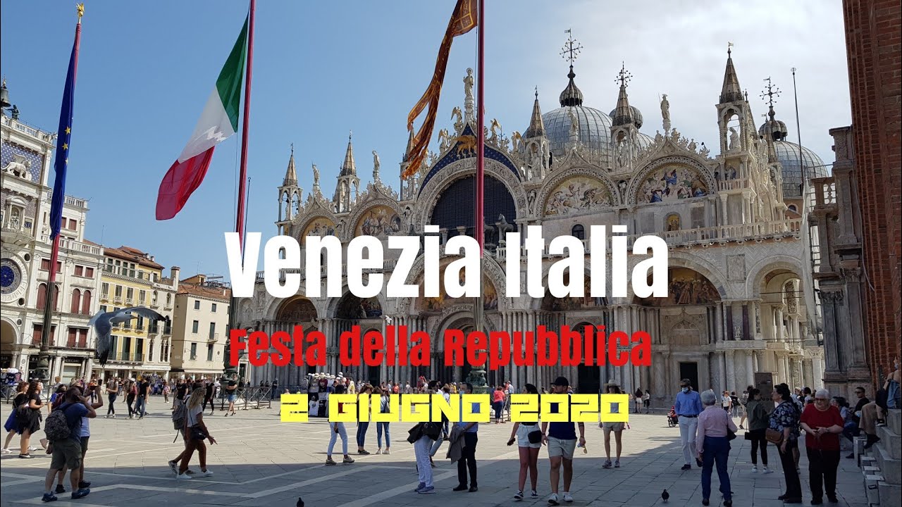 Festa Della Repubblica | Venezia Italia 2 Giugno 2020 - YouTube