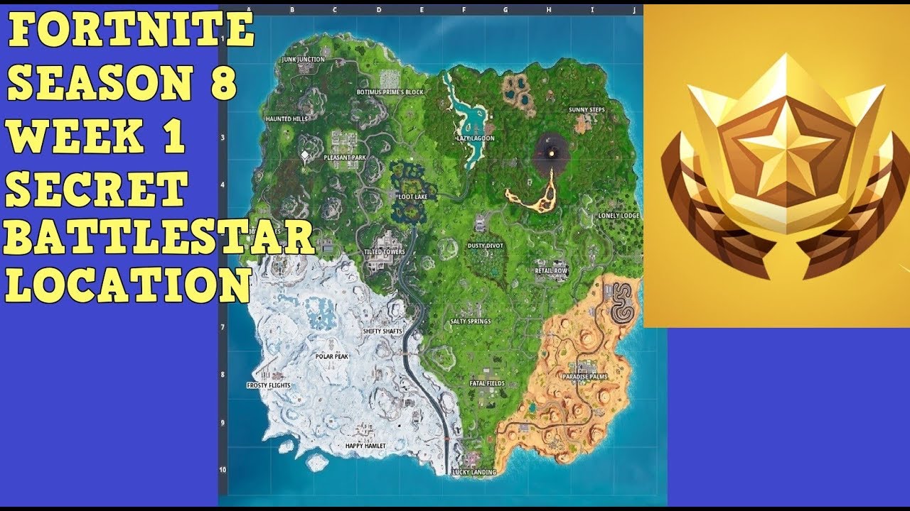 Fortnite Season 8 Week 1 Secret Battle Star Location Youtube