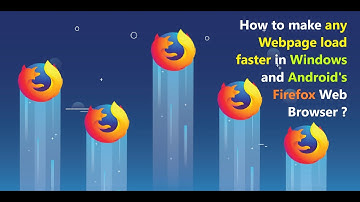 How to make any Webpage load faster in Windows and Android
