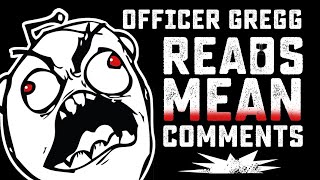 OG Reads Mean Comments! Troll Alert!