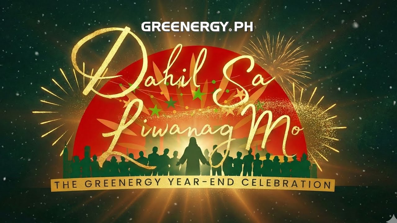 Dahil Sa Liwanag Mo | Greenergy Christmas Station Song 2025