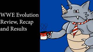WWE Evolution 2018 - Review, Results and Recap