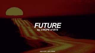 Future | J-Hope (BTS - 방탄소년단) English Lyrics