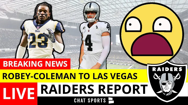 Raiders Sign Nickell Robey-Coleman + Raiders Rumor...