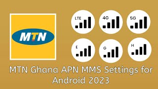 MTN Ghana APN MMS Settings for Android 2023