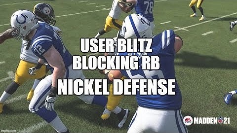 Madden 21 Glitches Cheats and Tips - User Blitz - Blocking RB - Nickel Defense