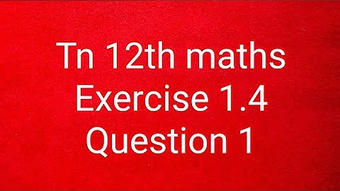 Tn 12th maths exercise 1.4 question 1/Applications of matrices and determinants