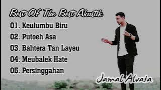 Lagu Aceh Terbaru - Best Of The Best Of Jamal Alvata - Lagu Terbaik