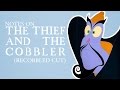 Notes on animation the thief and the cobbler