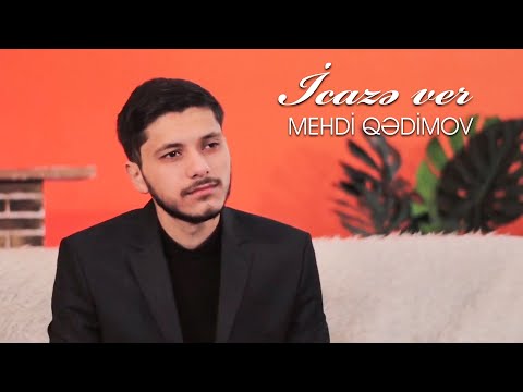 Mehdi Qədimov - İcazə Ver | 2022