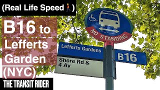 ride Brooklyn Bus B16 Bay Ridge To Lefferts Garden real Time Speed
