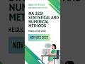 MA 3251 STATISTICAL AND NUMERICAL METHODS NOV/DEC 2022 Previous Year Questions Anna Univ Reg 2021