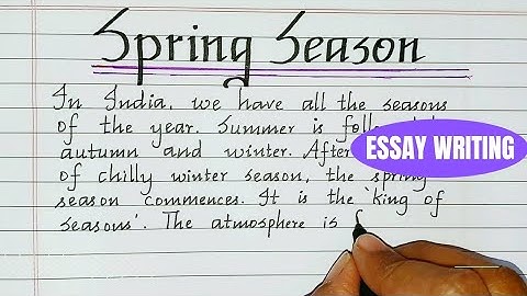 Essay abouy spring season || Essay writing || English Essay || Neat and clean handwriting