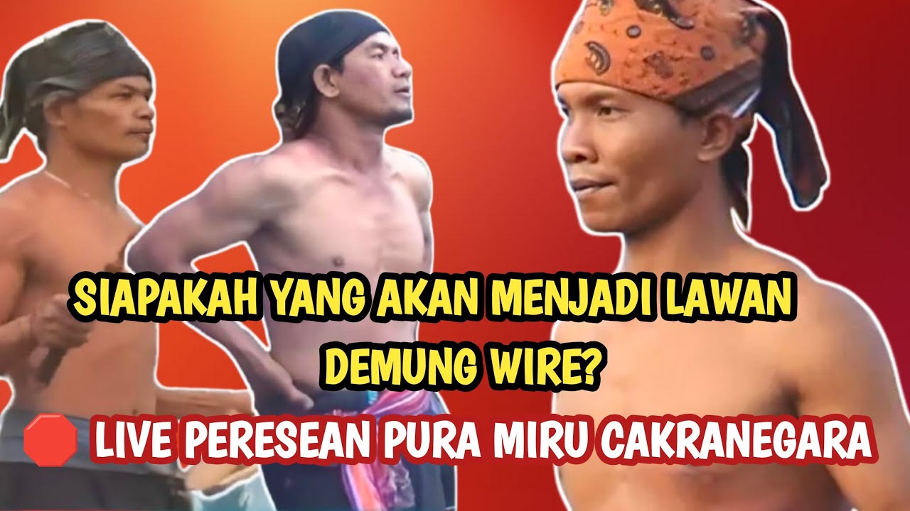 Due selae sedang live sekarang! PERESEAN PURA MERU DEMUNG WIRE VS MESIR TONGKAT PENCABUT NYAWA