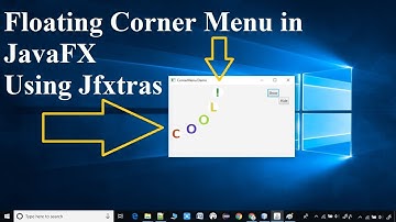 How to create Corner Menu in JavaFX? | JFxtras Example