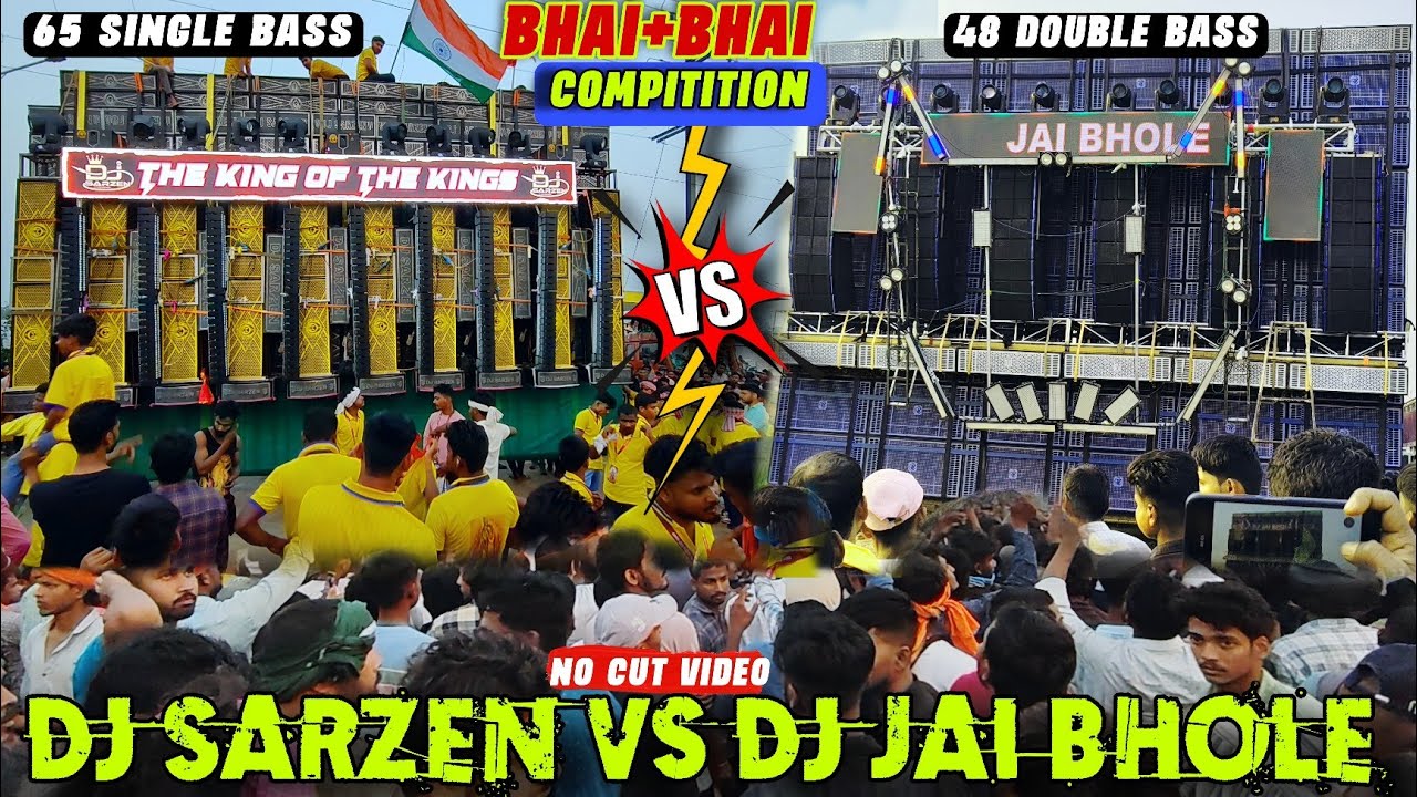 Dj Sarzen Vs Dj Jai Bhole दोनों शेर के बीच महामुकाबला India Ka Sabse Bada Or Khatarnak Compitition 