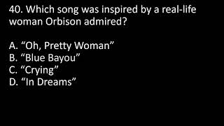 Roy Orbison Quiz Question40