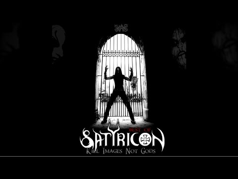 Satyriconブラックメタル　BLACKL Satyricon - K .I .N. G - Best Of Compilation - YouTube