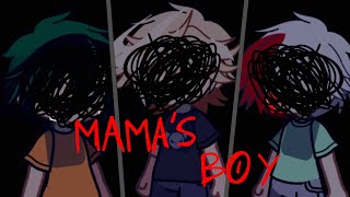 Mama's boy MEME | Trend | Ft. The Big 3 | Angst | MHA Resimi
